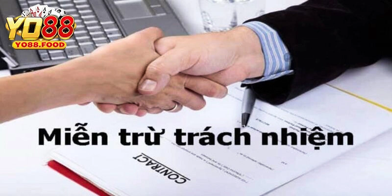 Miễn trừ trách nhiệm của Yo88 là gì?