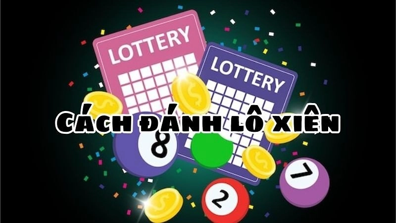 Hướng dẫn đánh lô xiên thông qua bạc nhớ