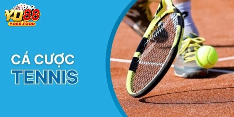 Bật mí phương pháp cá cược tennis chuẩn xác nhất